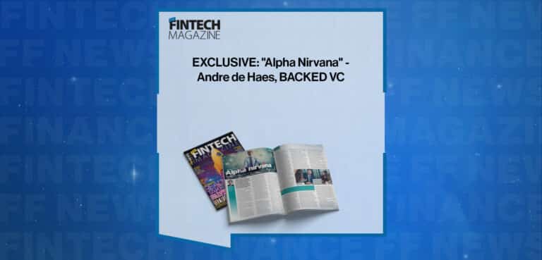 Andre de Haes, BACKED VC in ‘The Fintech Magazine’